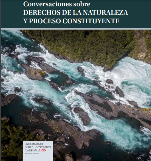 Conversaciones sobre Derechos de la Naturaleza y proceso constituyente en Chile